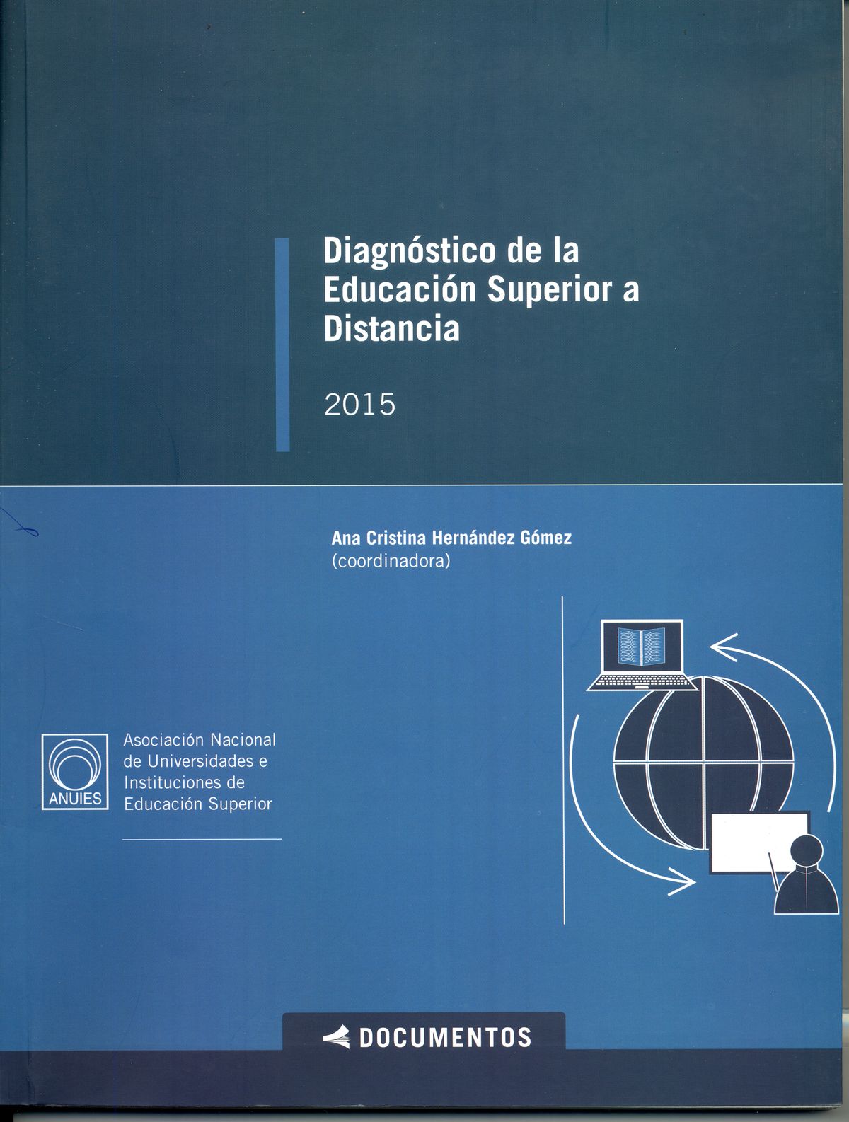 Diagnóstico de la Educación Superior a Distancia 2015